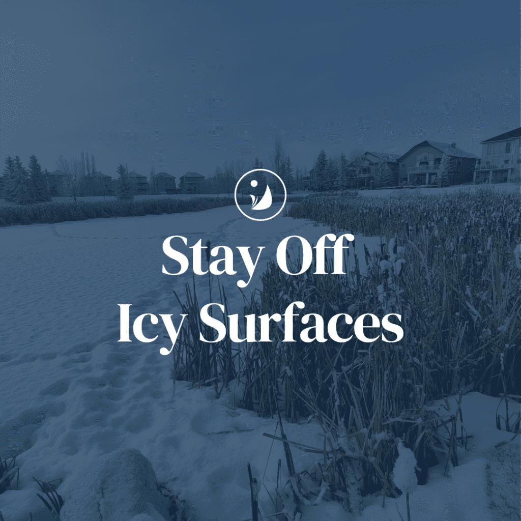 Ice Safety Reminder